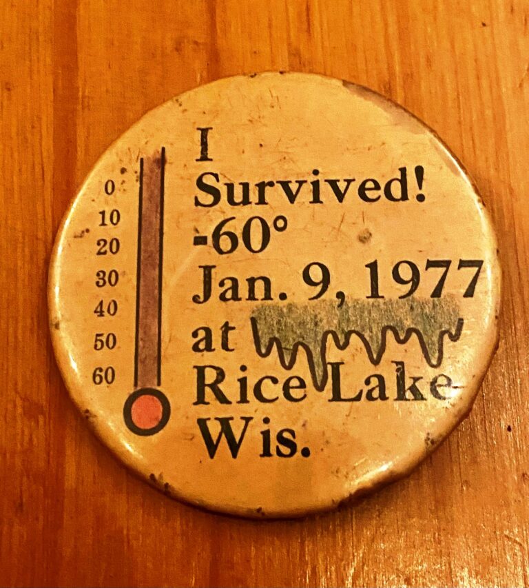 A+button+marking+the+historic+cold+on+Jan.+9%2C+1977%2C+in+Rice+Lake.%C2%A0%28Photo+courtesy+of+Jack+Daniel%29